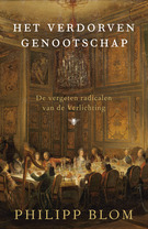 Boekomslag van Philipp Blom: Het verdorven genootschap