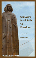 gatens spinozas hard path to freedom