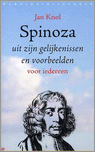 Boekomslag van Jan Knol: Spinoza uit zijn gelijkenissen en voorbeelden